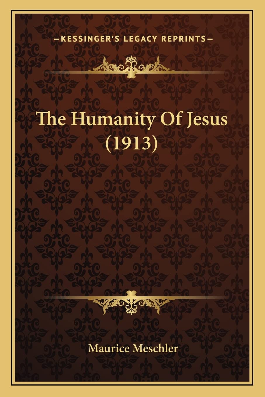The Humanity Of Jesus (1913) Contemporary literature