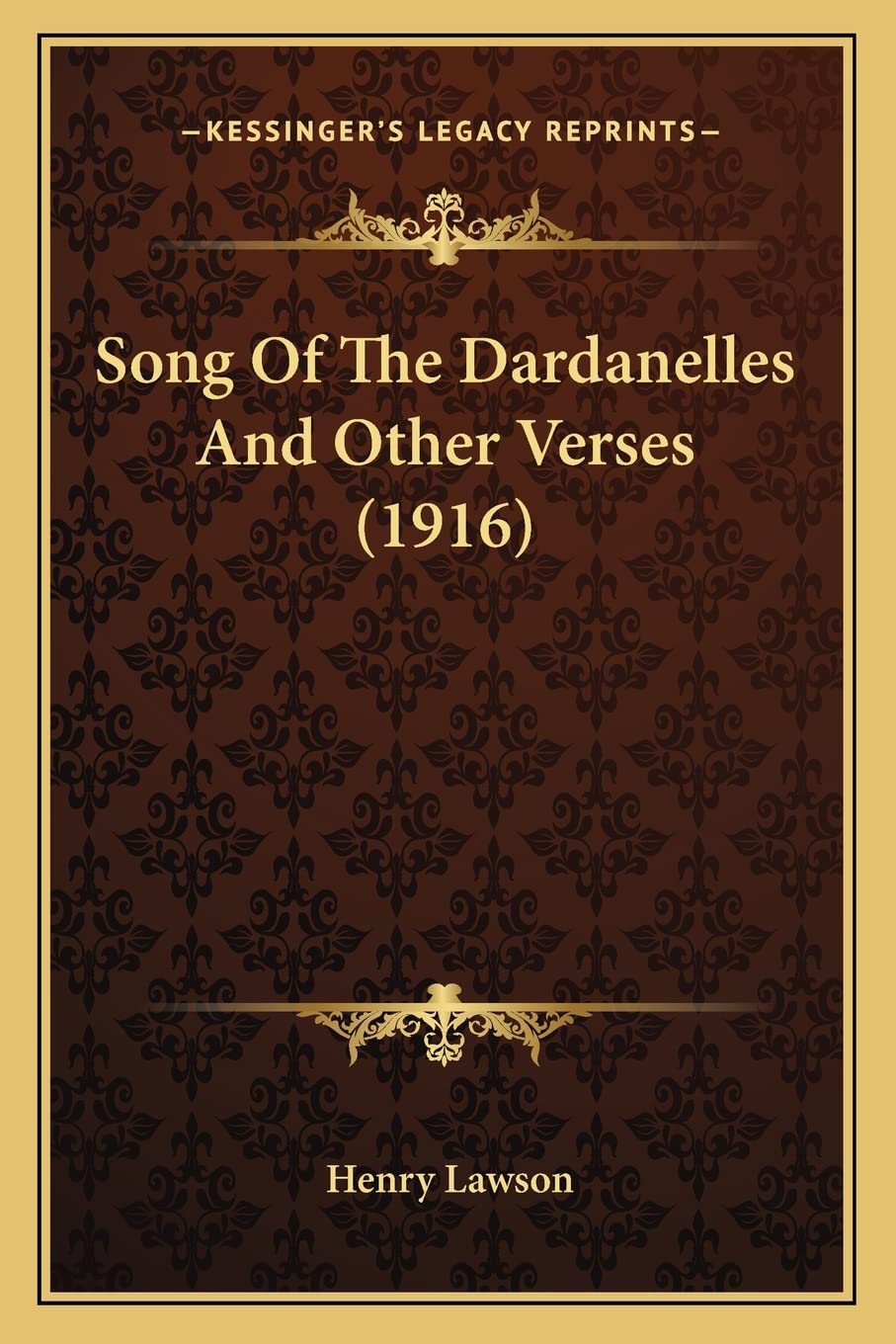 Song Of The Dardanelles And Other Verses (1916) Poetry