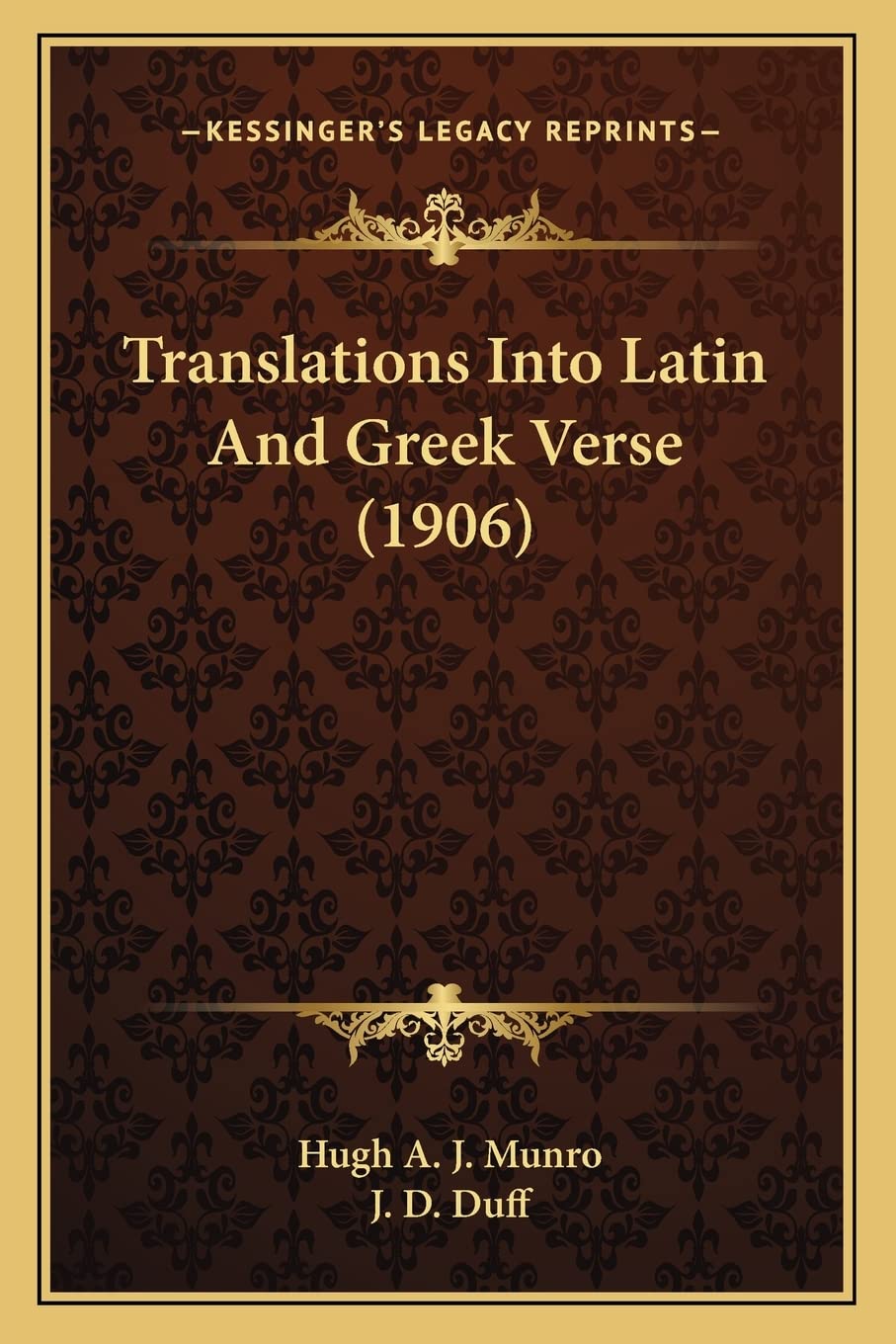 Translations Into Latin And Greek Verse (1906) Social Sciences