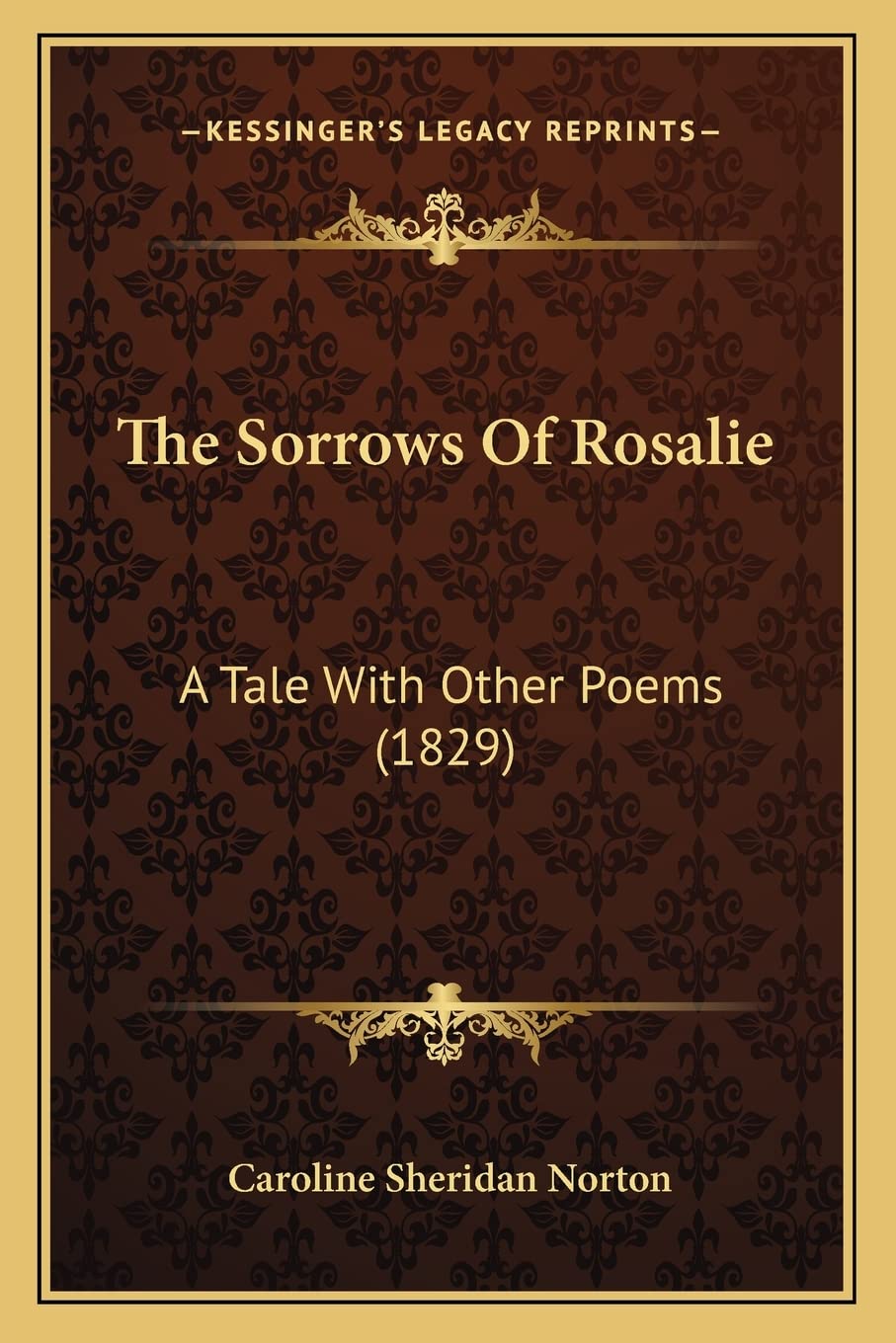 The Sorrows Of Rosalie: A Tale With Other Poems (1829) Poetry