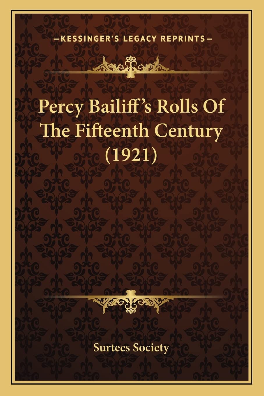 Percy Bailiff's Rolls Of The Fifteenth Century (1921) Contemporary literature