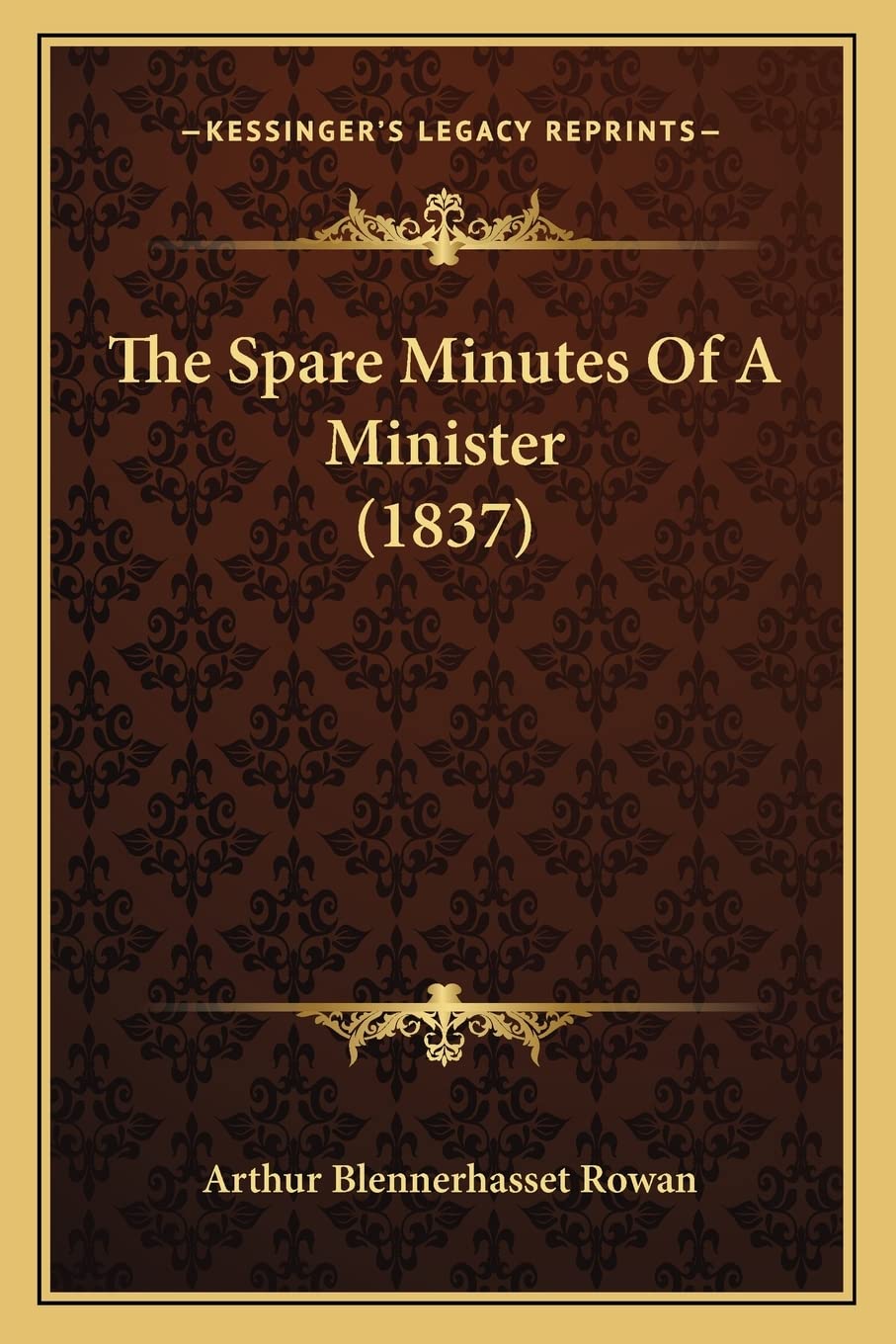 The Spare Minutes Of A Minister (1837) Philosophy