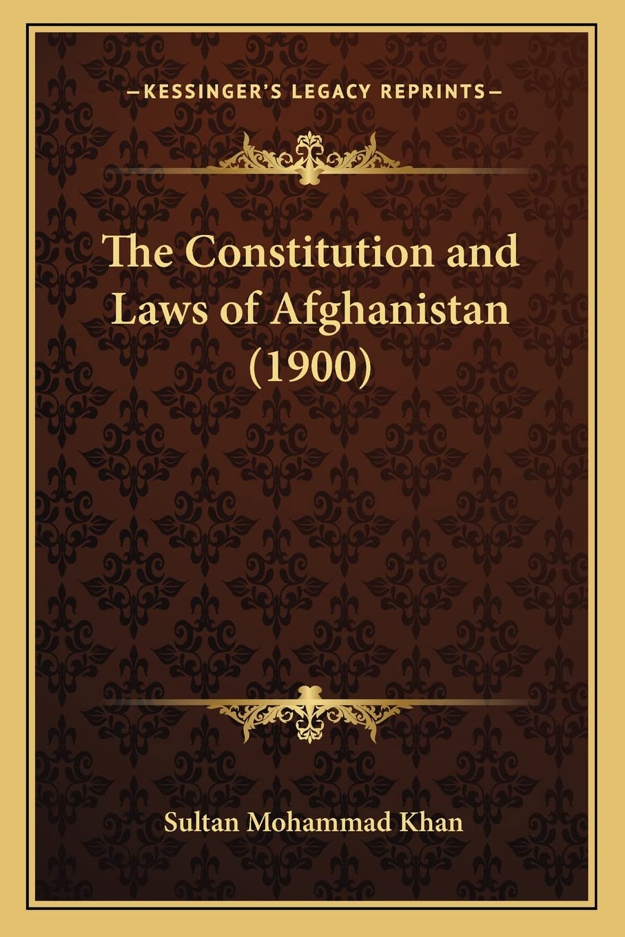 The Constitution and Laws of Afghanistan (1900) Law