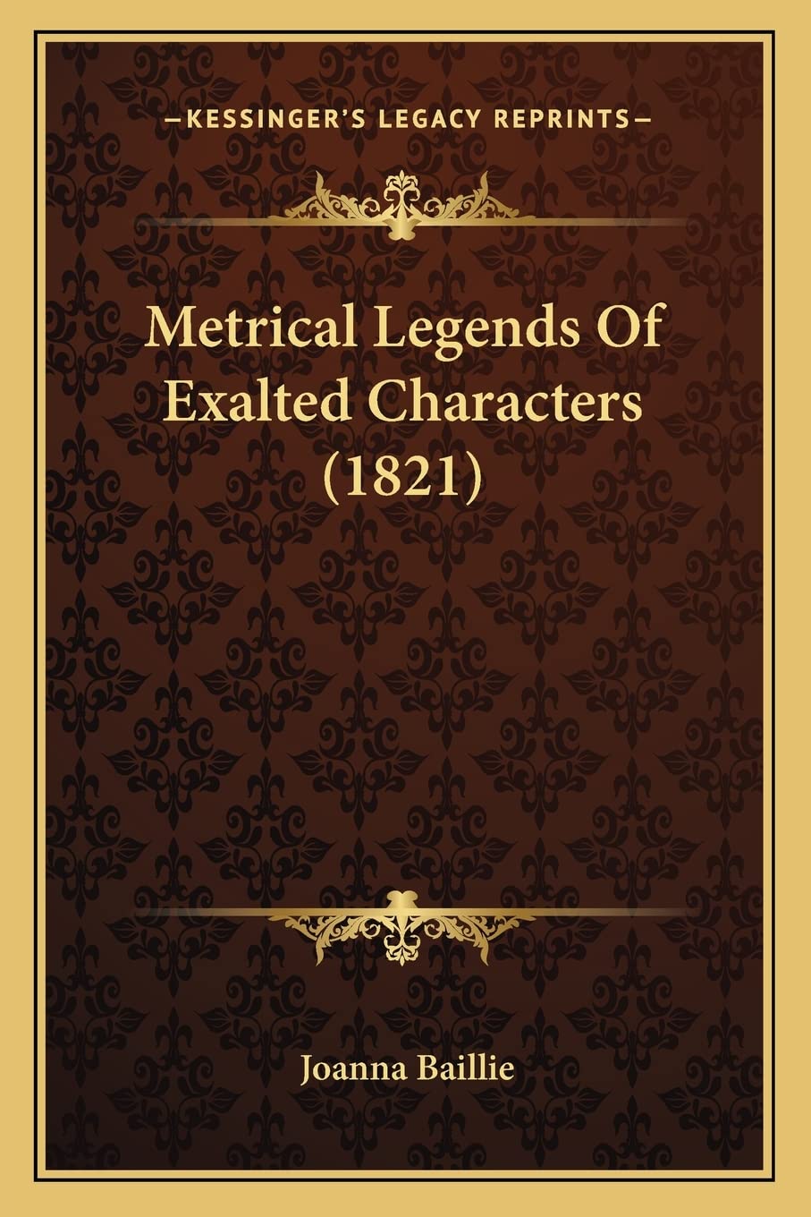 Metrical Legends Of Exalted Characters (1821) Poetry