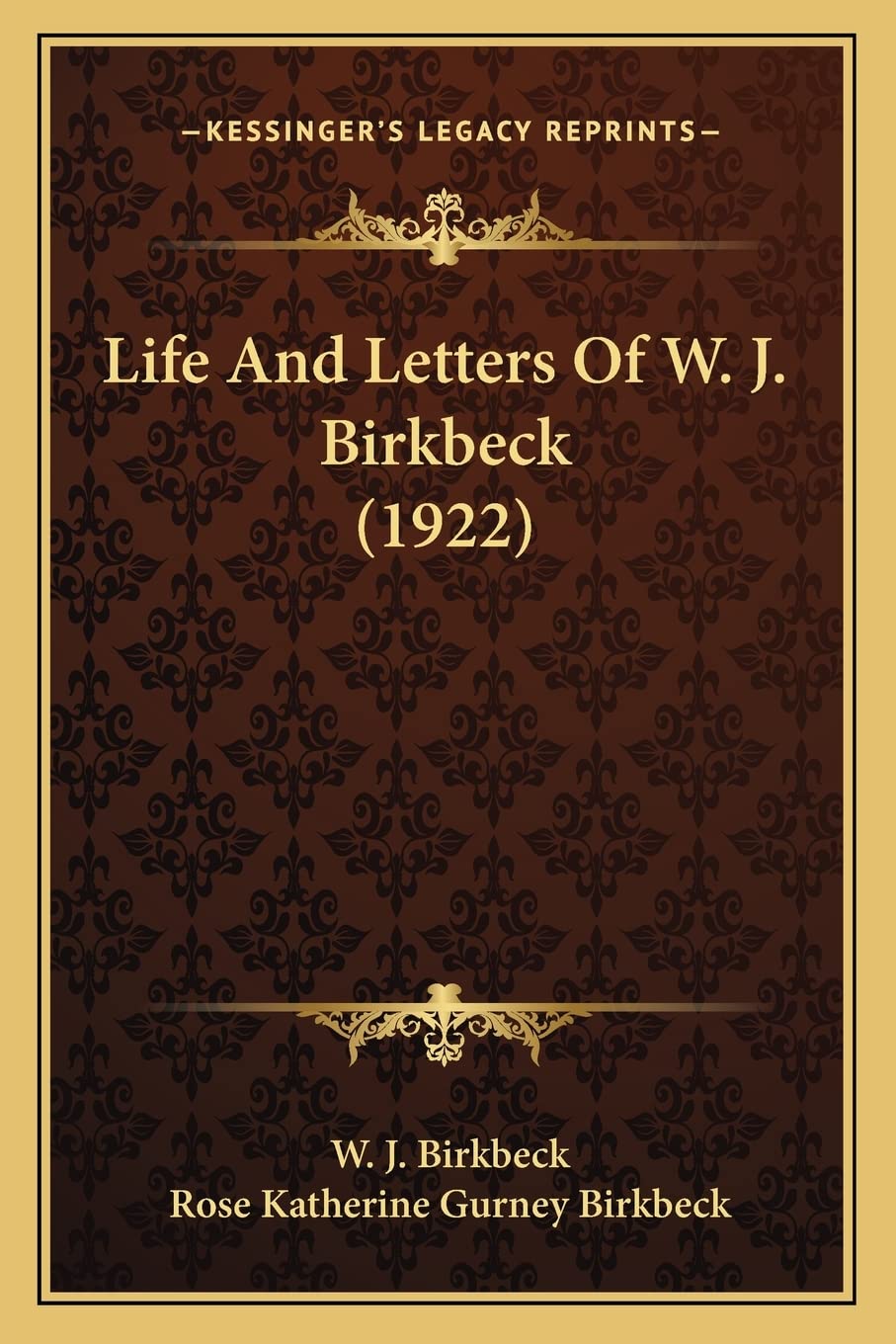 Life And Letters Of W. J. Birkbeck (1922) Contemporary literature