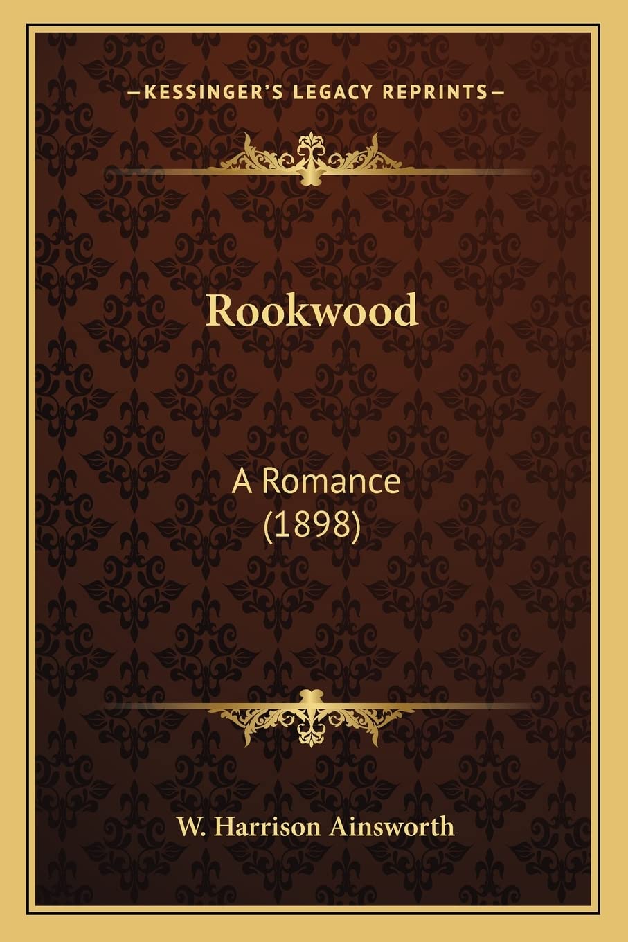 Rookwood: A Romance (1898) Contemporary literature