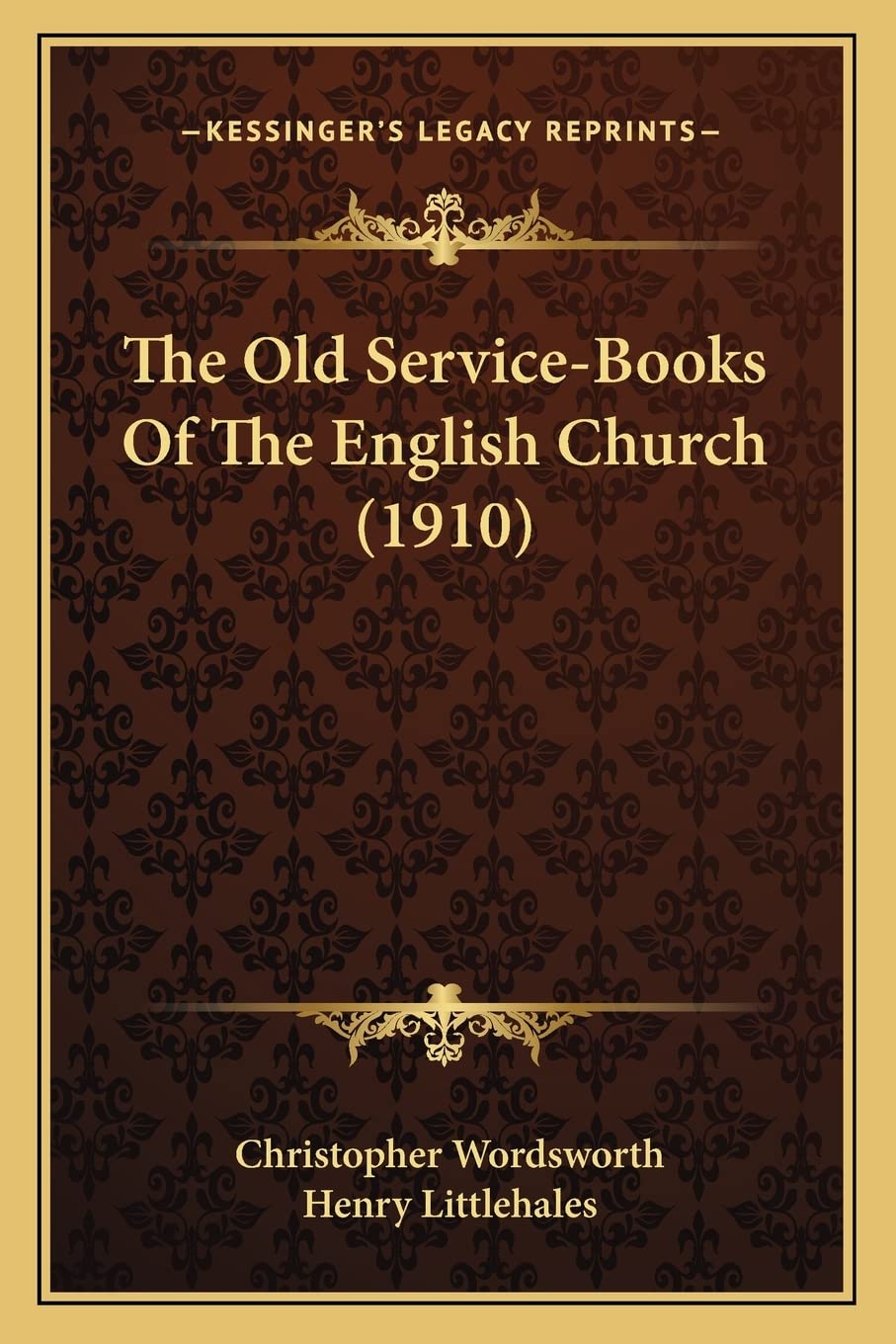 The Old Service-Books Of The English Church (1910) Essays & Short Stories