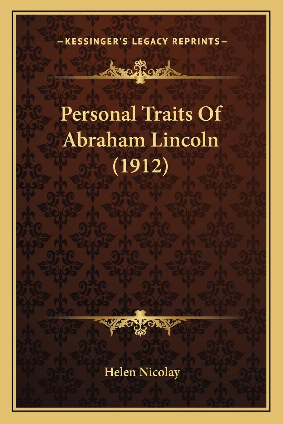 Personal Traits Of Abraham Lincoln (1912) Social Sciences