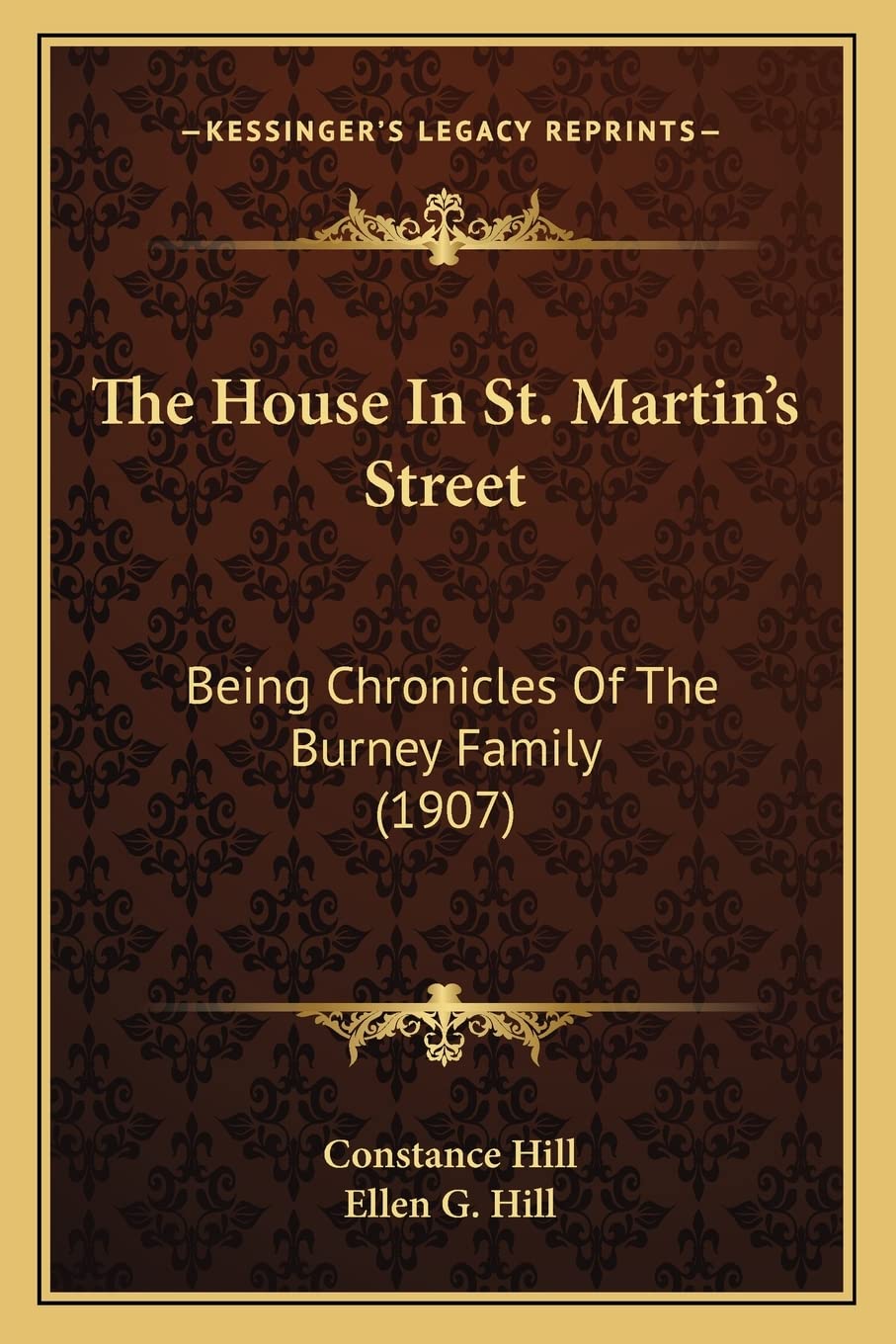 The House In St. Martin's Street: Being Chronicles Of The Burney Family (1907) Essays & Short Stories