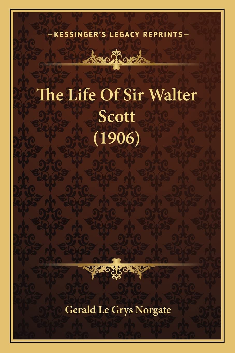 The Life Of Sir Walter Scott (1906) International