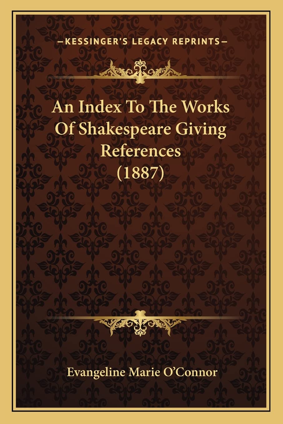 An Index To The Works Of Shakespeare Giving References (1887) Contemporary literature