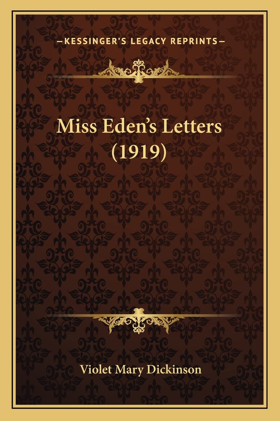 Miss Eden's Letters (1919) Essays & Short Stories