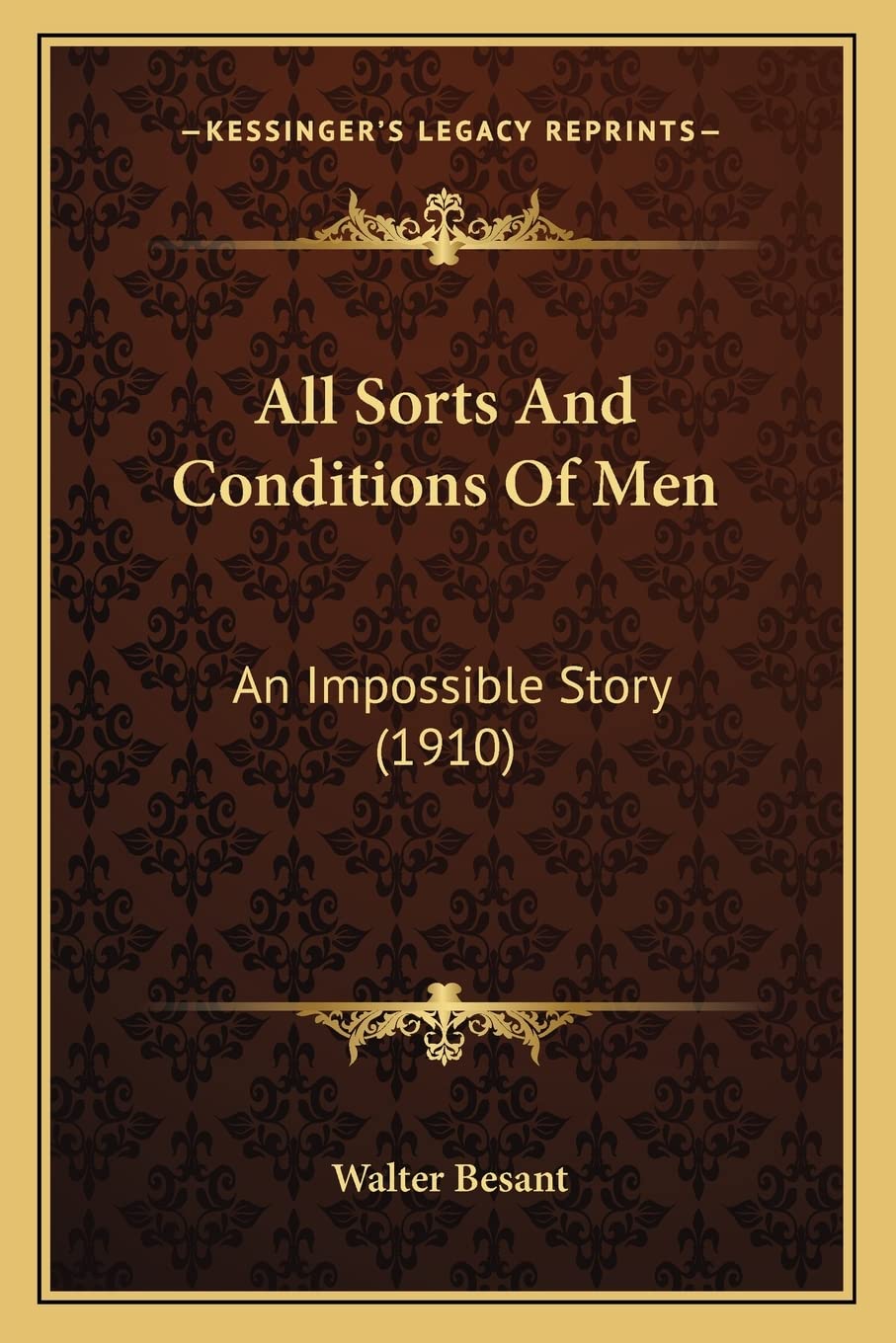All Sorts And Conditions Of Men: An Impossible Story (1910) Contemporary literature