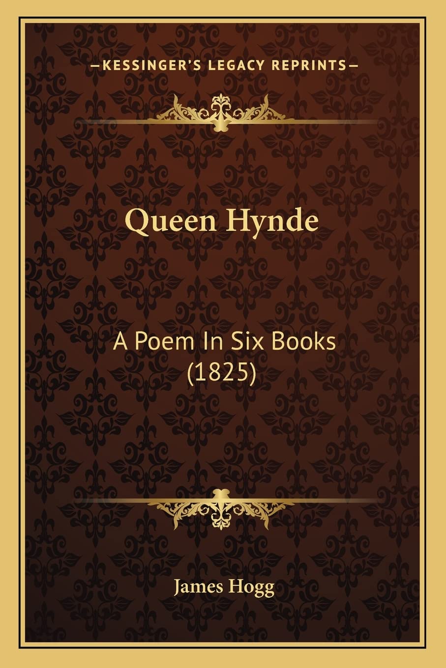 Queen Hynde: A Poem In Six Books (1825) Poetry