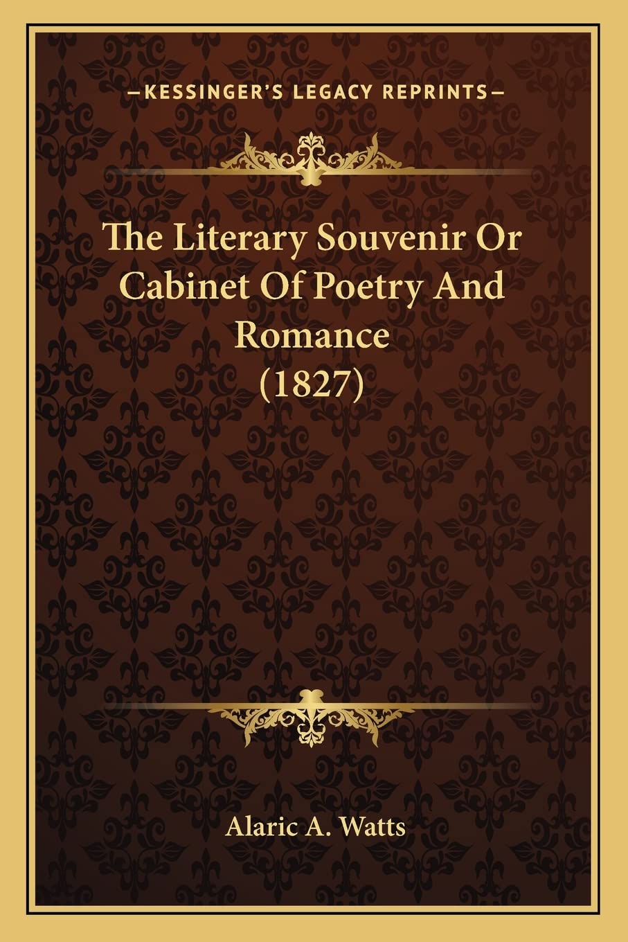 The Literary Souvenir Or Cabinet Of Poetry And Romance (1827) Poetry
