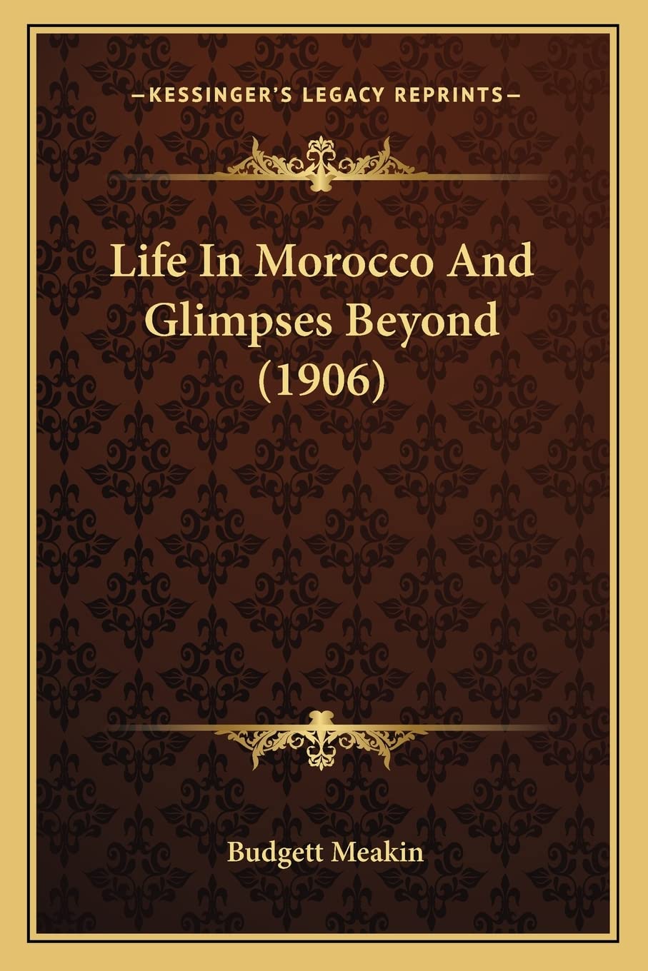 Life In Morocco And Glimpses Beyond (1906) Social Sciences
