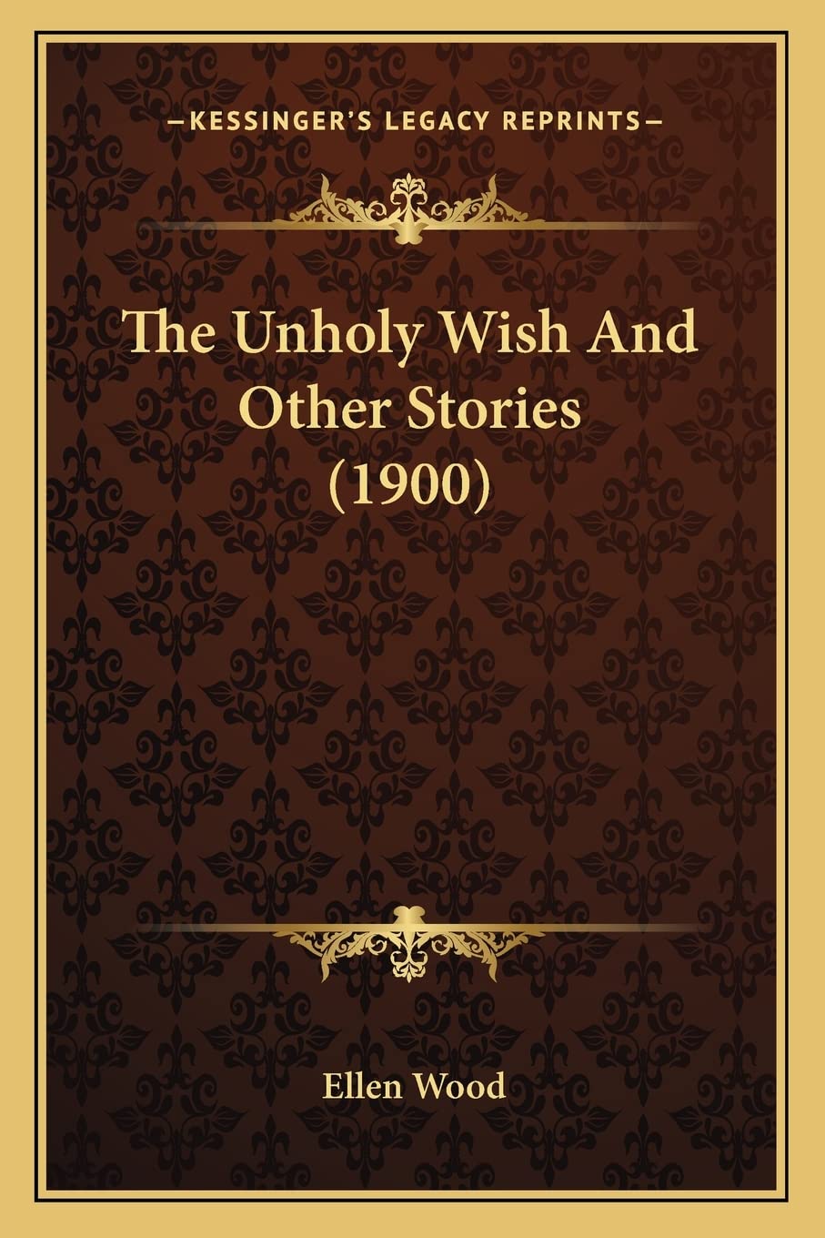 The Unholy Wish And Other Stories (1900) Contemporary literature