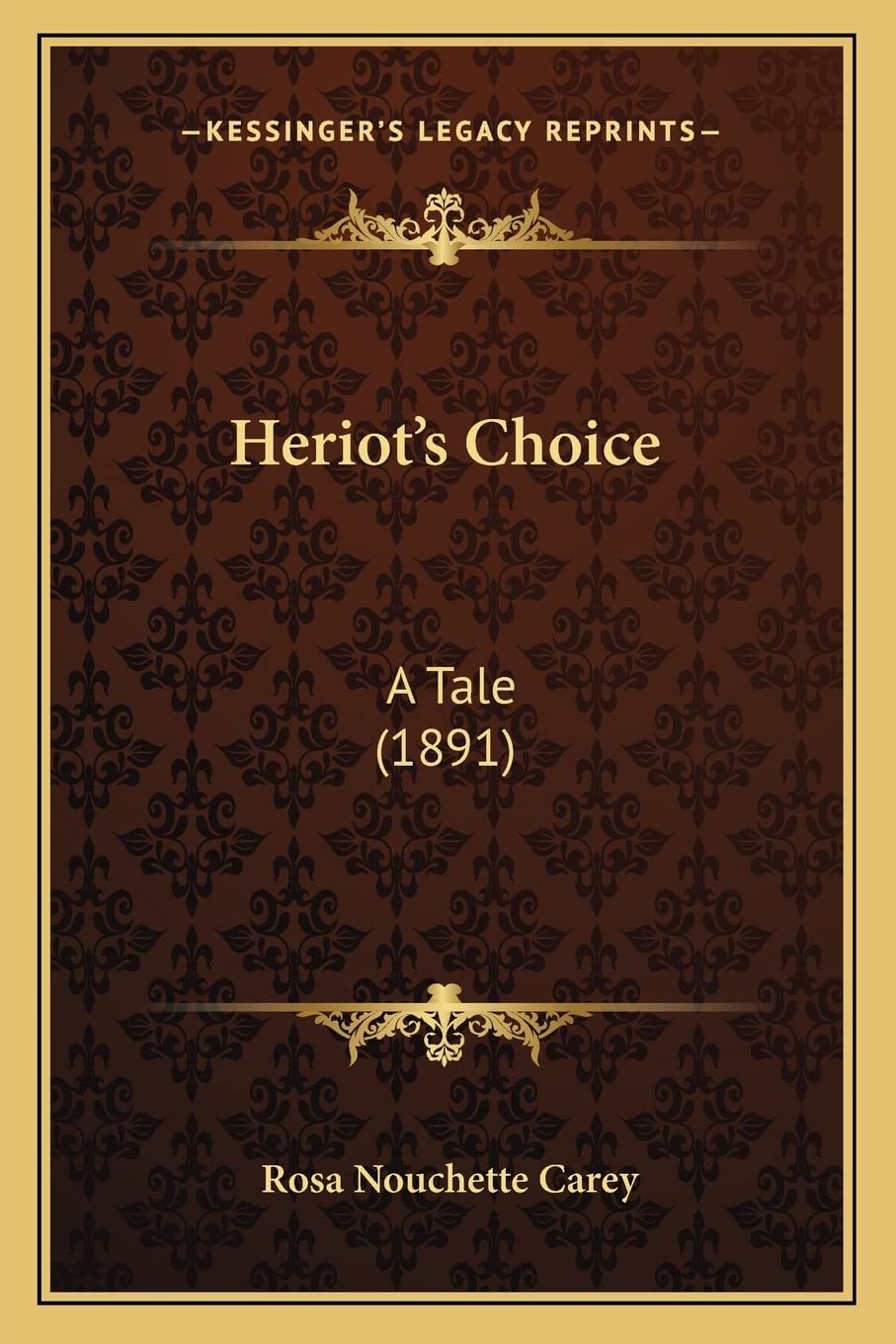 Heriot's Choice: A Tale (1891) Contemporary literature