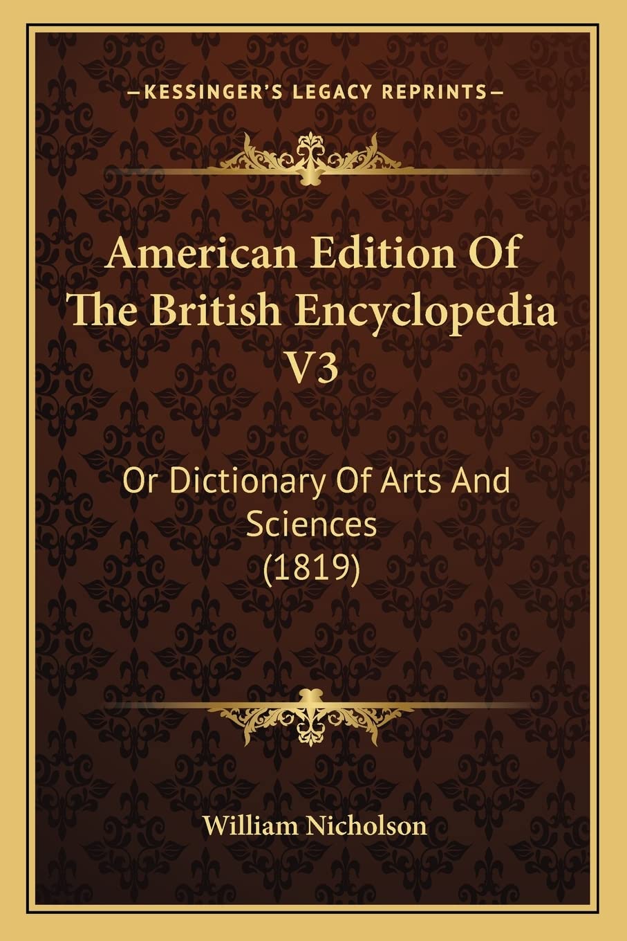 American Edition Of The British Encyclopedia V3: Or Dictionary Of Arts And Sciences (1819) Contemporary literature