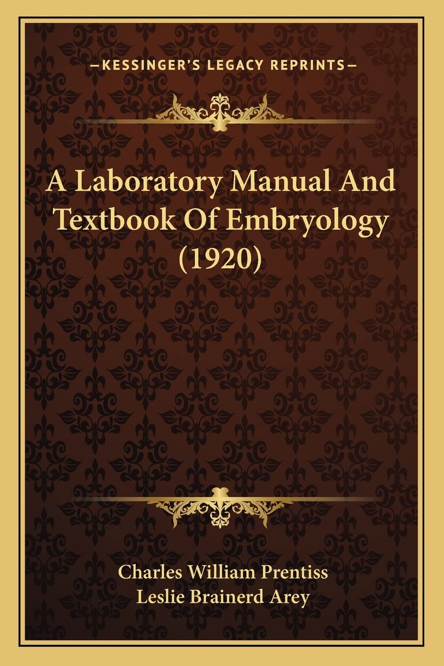 A Laboratory Manual And Textbook Of Embryology (1920) book