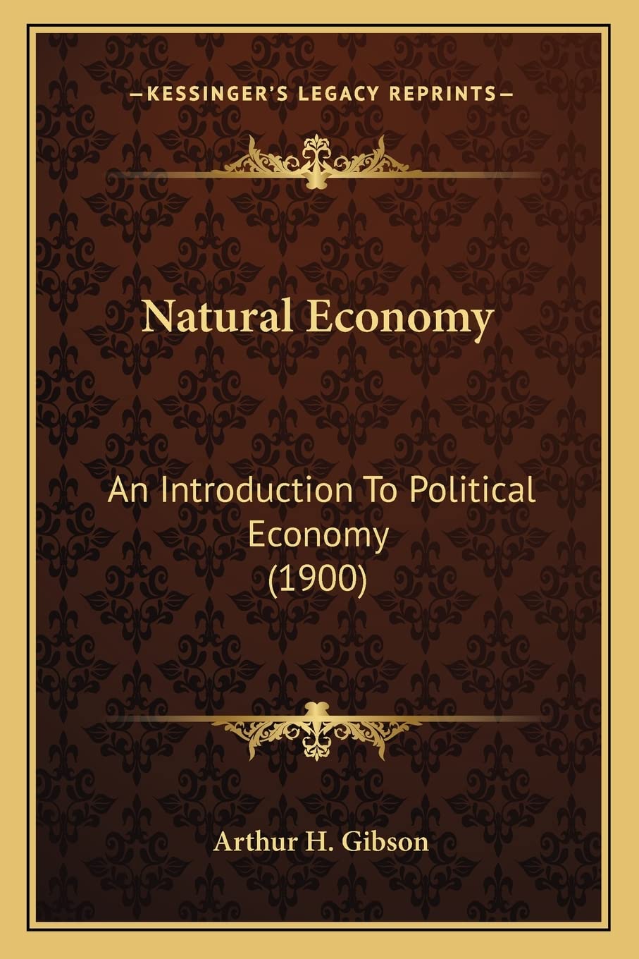 Natural Economy: An Introduction To Political Economy (1900) Contemporary literature