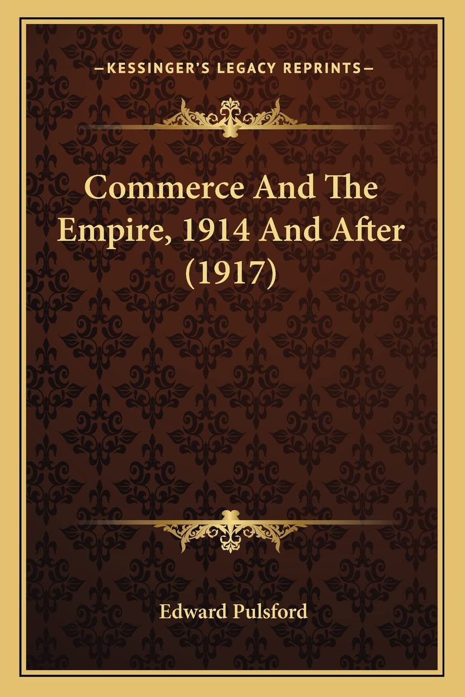 Commerce And The Empire, 1914 And After (1917) Contemporary literature
