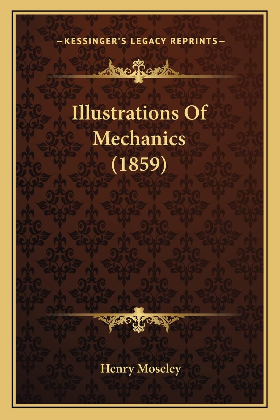 Illustrations Of Mechanics (1859) Contemporary literature