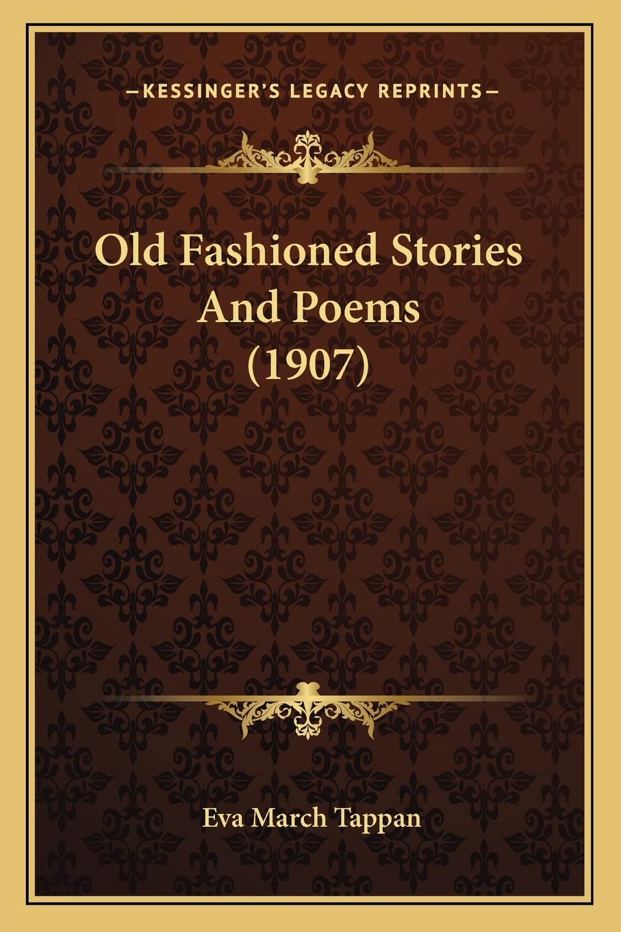 Old Fashioned Stories And Poems (1907) Poetry