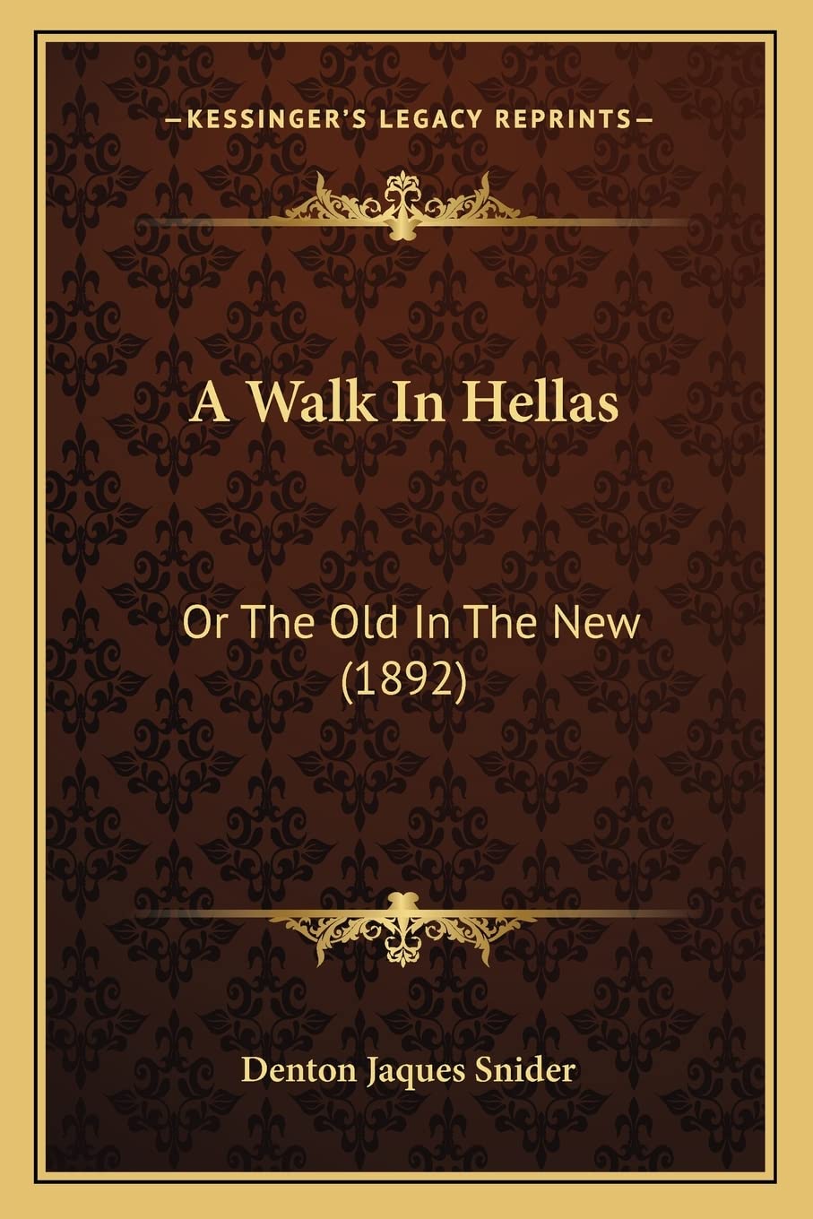 A Walk In Hellas: Or The Old In The New (1892) Contemporary literature