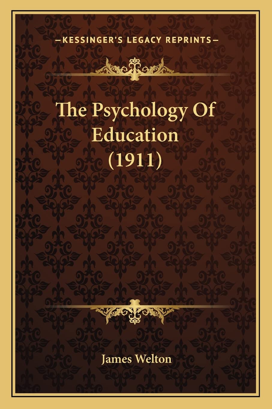 The Psychology Of Education (1911) Contemporary literature