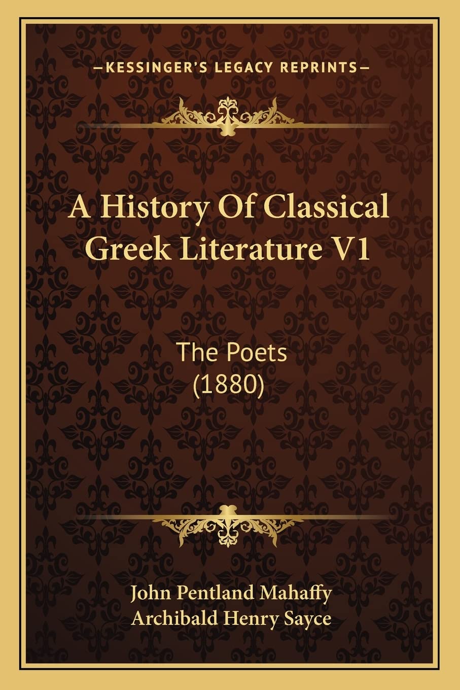 A History Of Classical Greek Literature V1: The Poets (1880) Drama