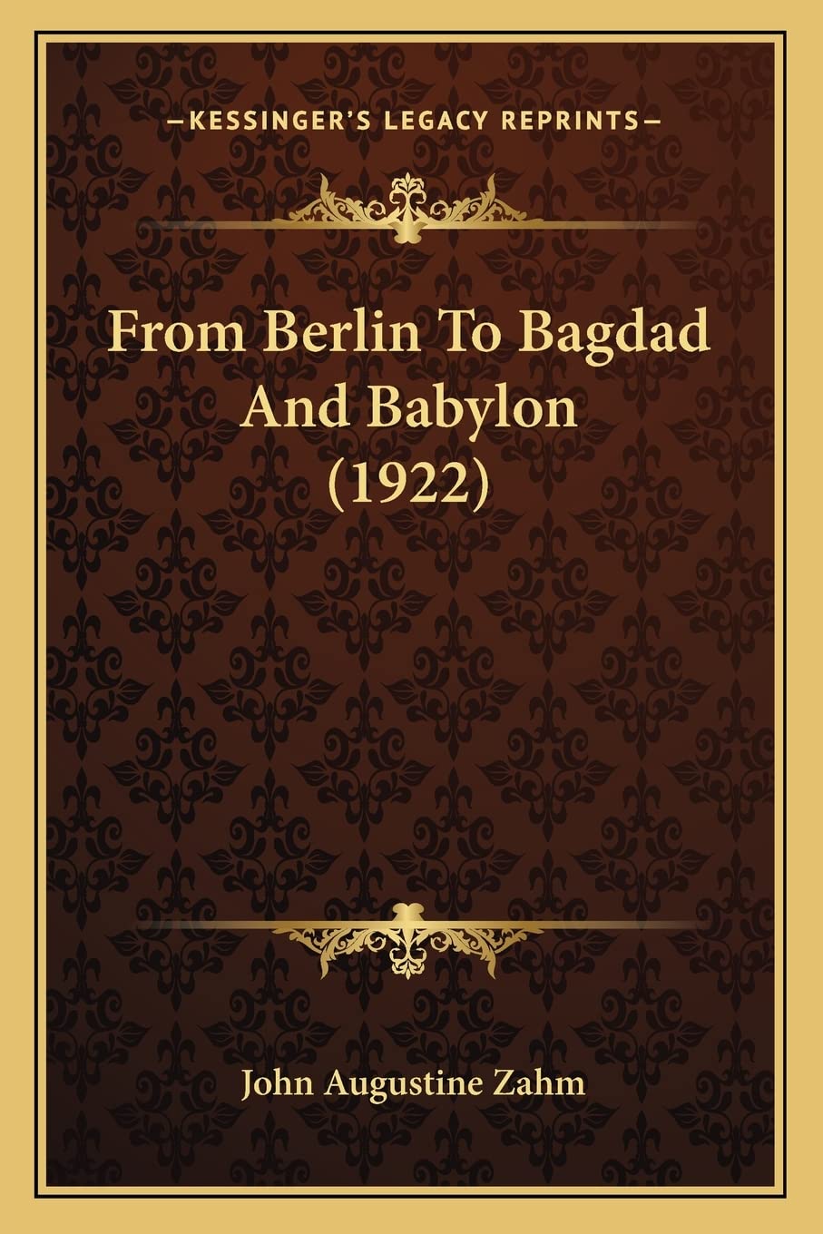 From Berlin To Bagdad And Babylon (1922) Social Sciences