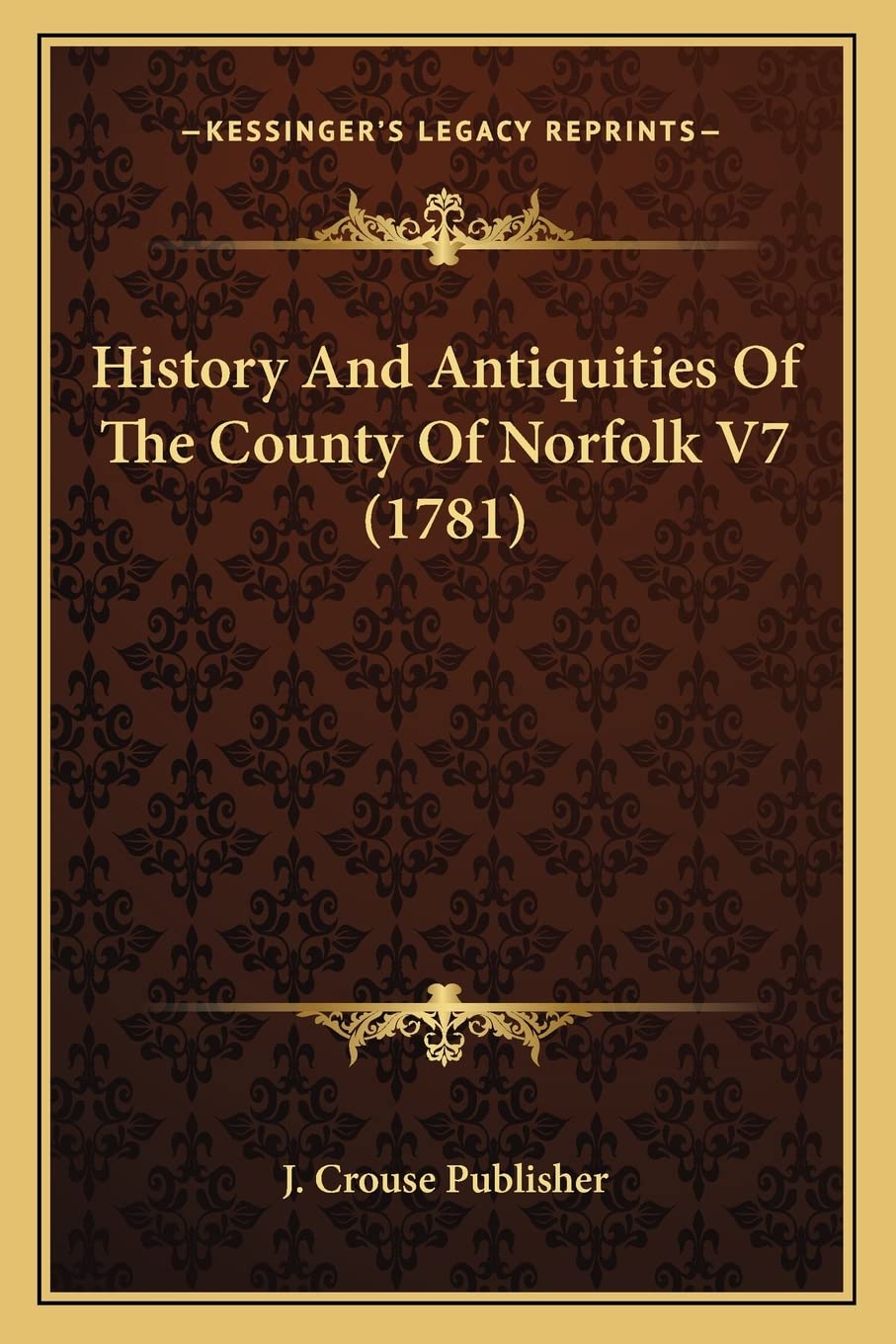 History And Antiquities Of The County Of Norfolk V7 (1781) Contemporary literature Books