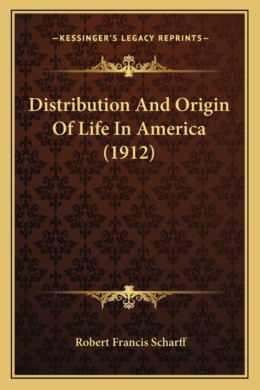 Distribution And Origin Of Life In America (1912) Contemporary literature