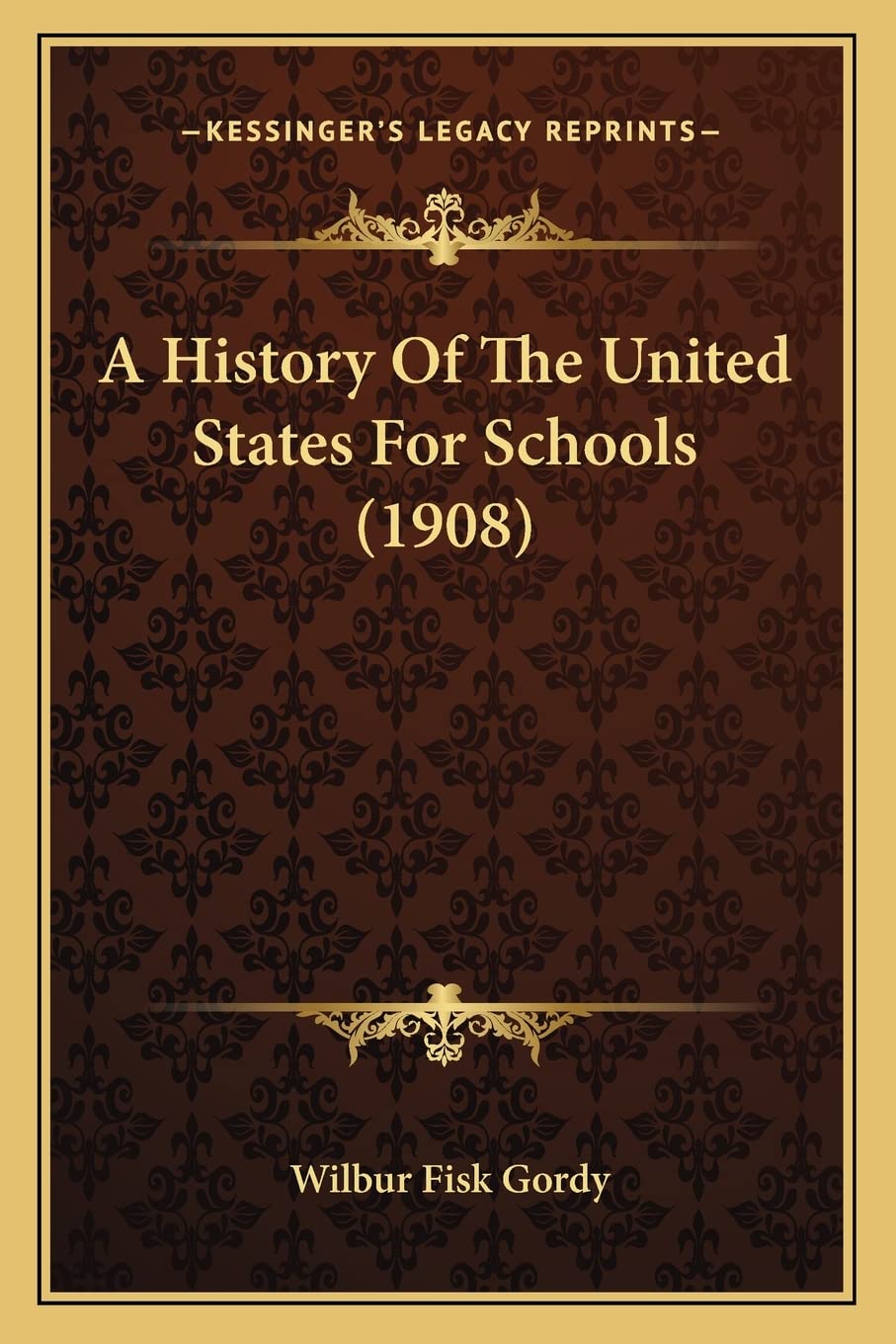 A History Of The United States For Schools (1908) Philosophy