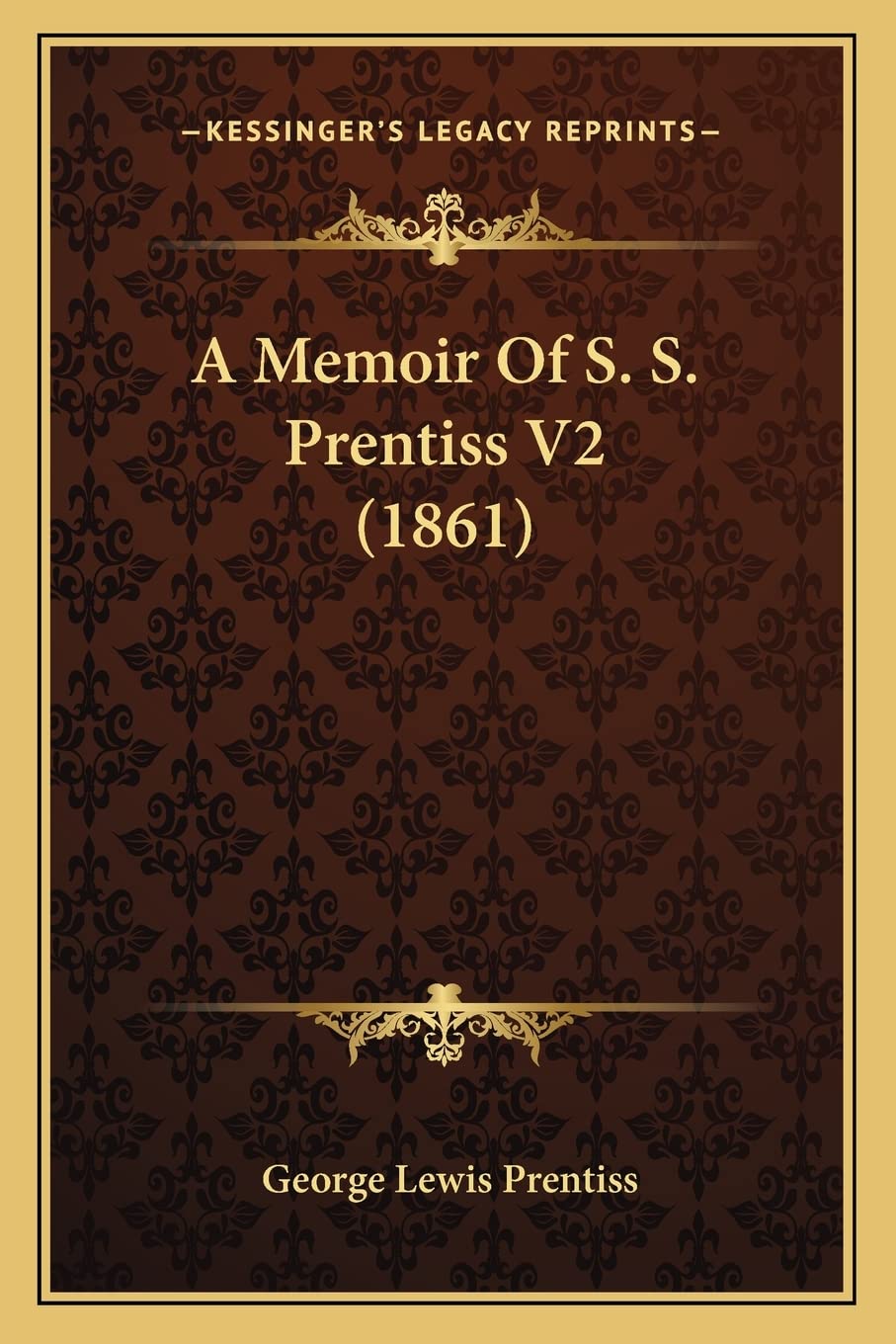 A Memoir Of S. S. Prentiss V2 (1861) Essays & Short Stories