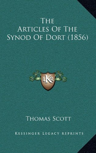 The Articles Of The Synod Of Dort (1856) Contemporary literature