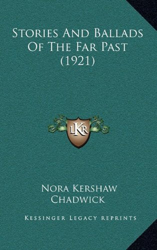 Stories And Ballads Of The Far Past (1921) Memories