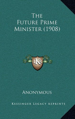 The Future Prime Minister (1908) Contemporary literature