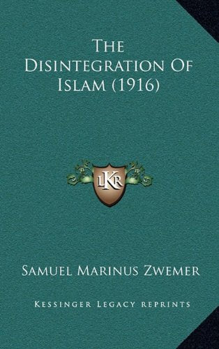 The Disintegration Of Islam (1916) Contemporary literature