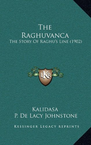 The Raghuvanca: The Story Of Raghu's Line (1902) Memories