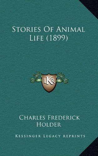 Stories Of Animal Life (1899) Memories