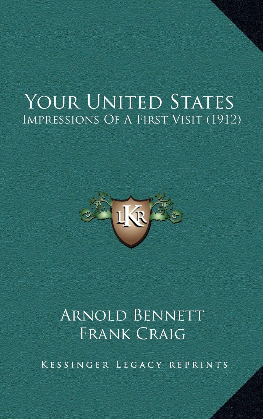 Your United States: Impressions Of A First Visit (1912) Contemporary literature