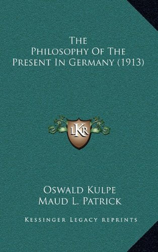 The Philosophy Of The Present In Germany (1913) Contemporary literature