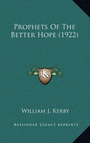 Prophets Of The Better Hope (1922) Contemporary literature