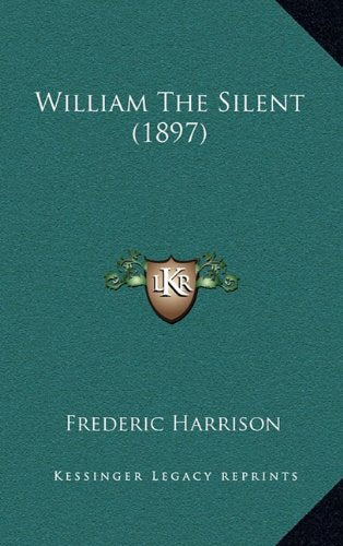 William The Silent (1897) Contemporary literature