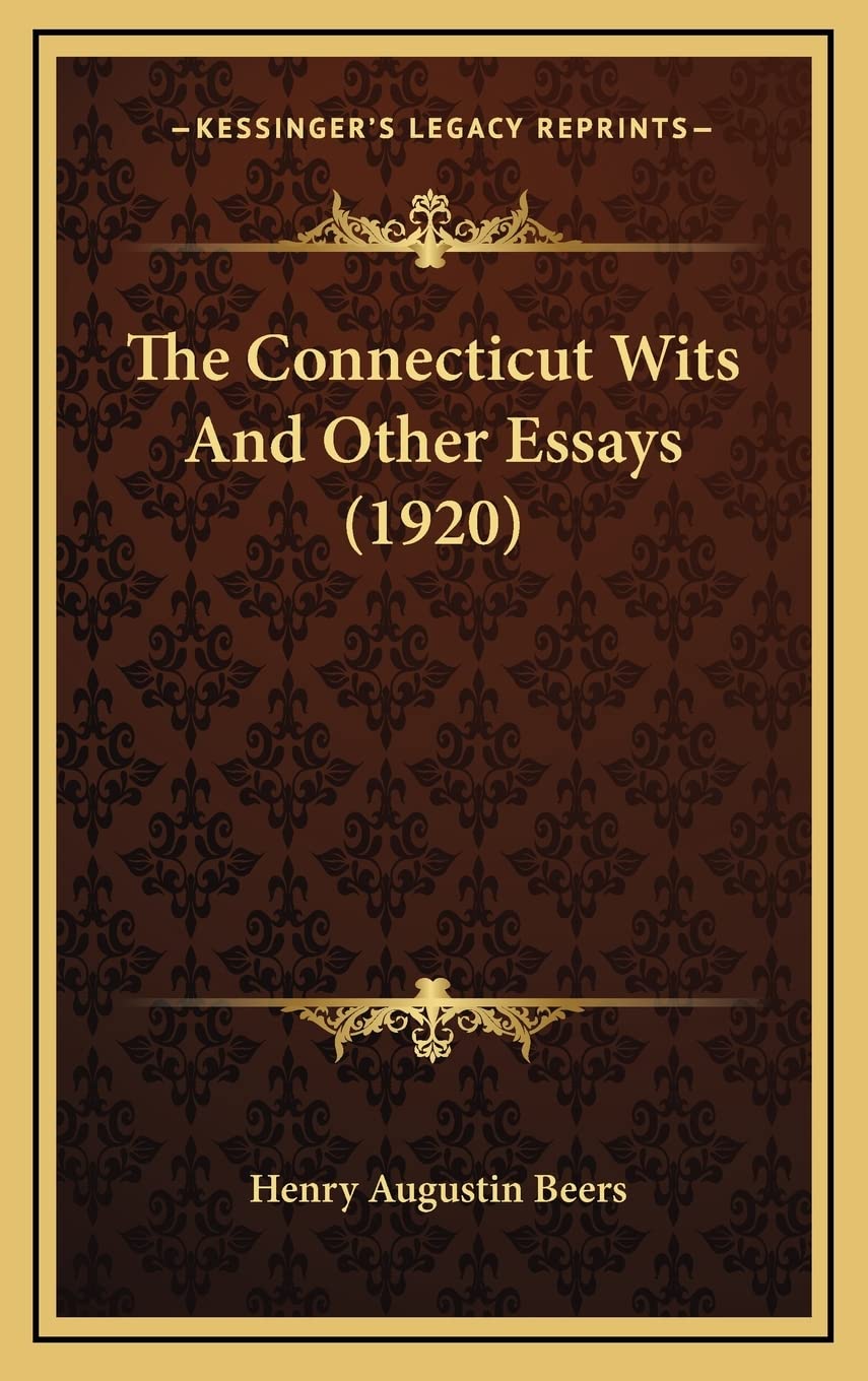 The Connecticut Wits And Other Essays (1920) Contemporary literature