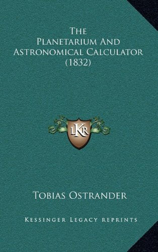 The Planetarium And Astronomical Calculator (1832) Contemporary literature