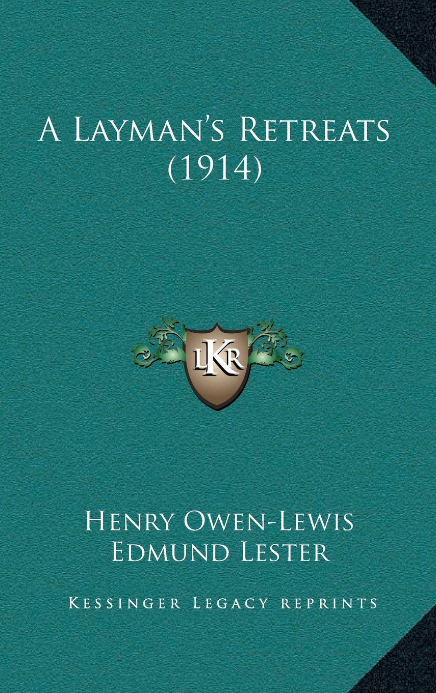 A Layman’s Retreats (1914) Contemporary literature