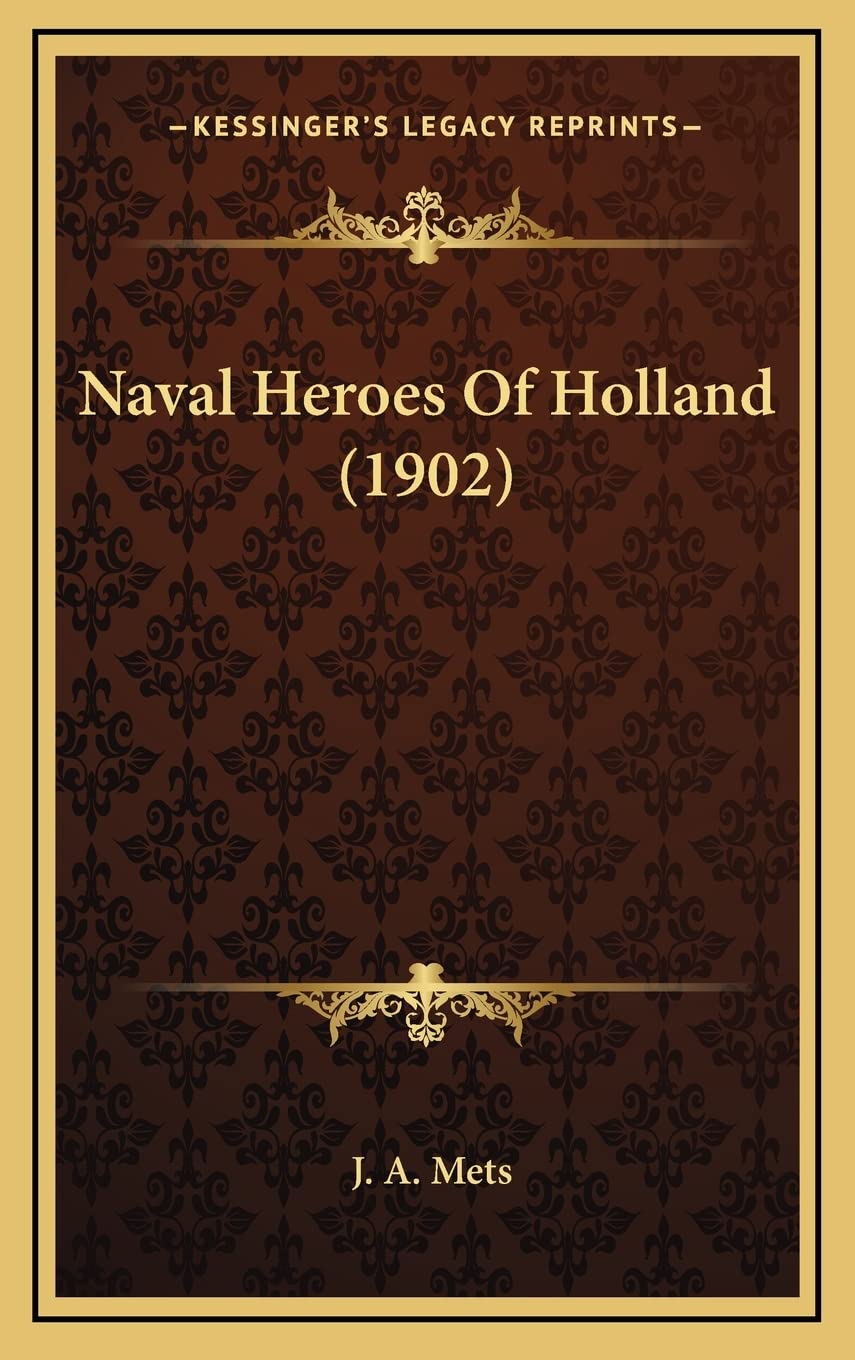 Naval Heroes Of Holland (1902) Contemporary literature